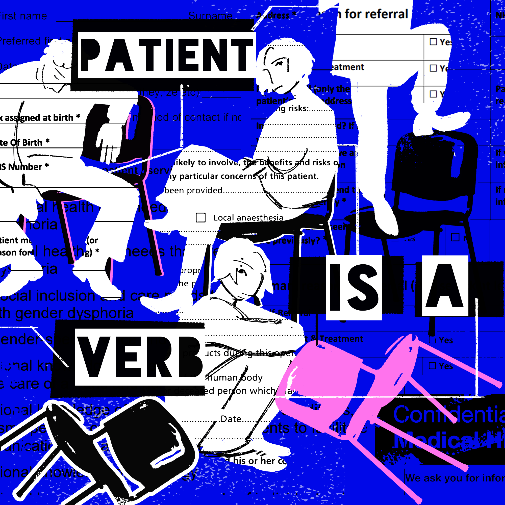 Marketing art for Patient is a Verb. Several sketchy white figures sit or stand on waiting room chairs, overlaid with a collage of medical forms.